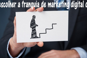 Porque escolher a franquia de marketing digital da WSI?