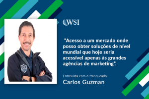 Entrevista com Consultor WSI Carlos Guzman, do Mexico
