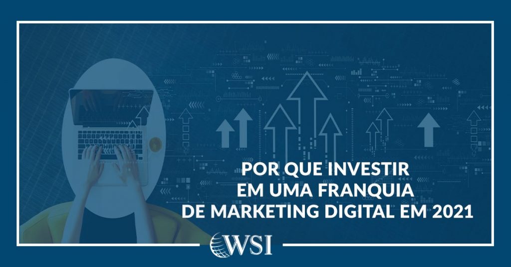 Por que Investir em Marketing Digital em 2021