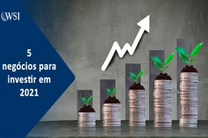 5 negócios promissores para investir em 2021