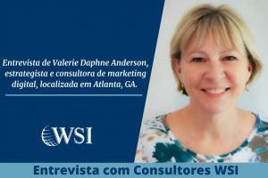 Entrevista com a Consultora WSI, Daphne Anderson